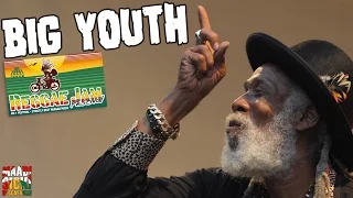 Big Youth @ Reggae Jam 2016