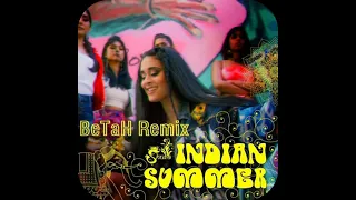 Indian Summer - Shuba (BeTaH Remix)