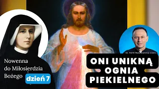 Oni unikną ognia piekielnego. Obietnica Jezusa (Nowenna do Miłosierdzia Bożego - dzień 7)