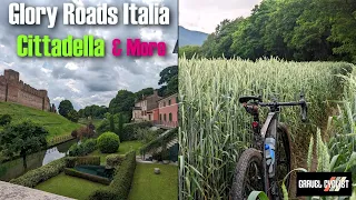 Glory Roads Italia: Cittadella, Bassano del Grappa & More