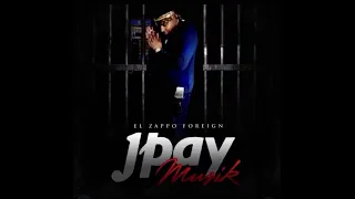 EL’Zappo Foreign “Thought It Was Over” JPay Musik prod. By @stokesboi1