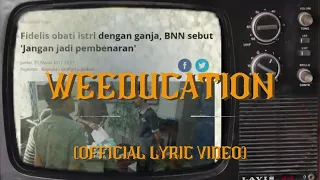 Papa Acid - Weeducation (Official Lyric Video)