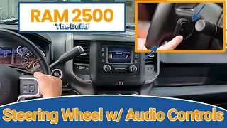 2019+ Ram 2500 - Steering Wheel w/ Audio Controls - The Build Episode 18