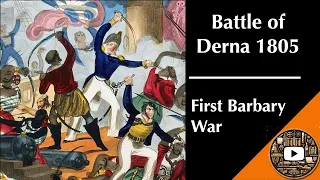 Episode 14: Battle of Derna 1805