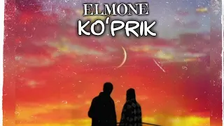 ELMONE - KO'PRIK | PREMYERA |