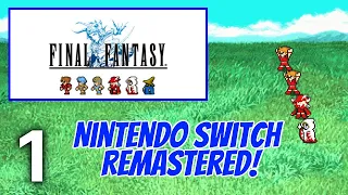 Final Fantasy I Pixel Remaster 1 - The Journey Begins with Garland - Nintendo Switch Playthrough