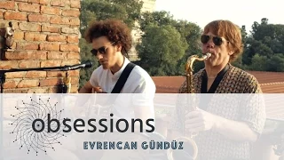 Evrencan Gündüz - What A Wonderful World (Cover) @ obsessions