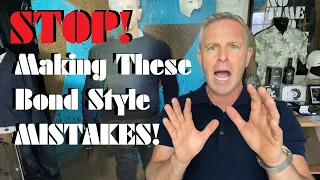 STOP Making These James Bond STYLE Mistakes!