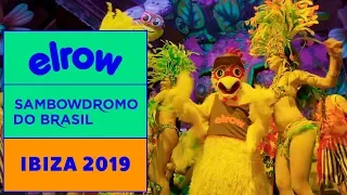 SAMBOWDROMO DO BRASIL I Ibiza 2019 I elrow