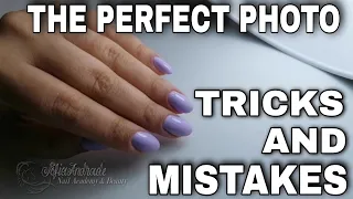 How to make perfect photo of nails tricks and common mistakes
