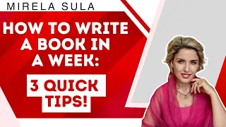 How to Write a Book in a Week: 3 Proven Tips for Success!