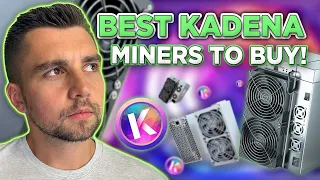 Best Kadena KDA Miners to Buy in 2022