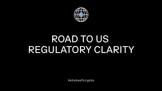 #StateOfCrypto Summit 2023 - Road To US Regulatory Clarity