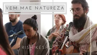 Vem Mae Natureza - Hanuman Project & Awaken Love Band