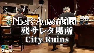 [NieR:Automata] Piano Cover: City Ruins (Ruined Piano Ver.)