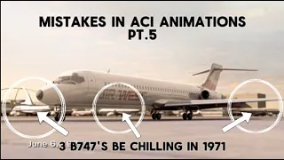 Mistakes in ACI Animations Pt.5 💀💀💀