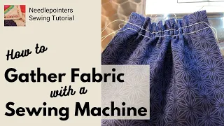 How to Gather Fabric with a Sewing Machine: A Beginner Sewing Tutorial