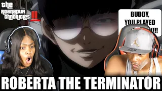 ROBERTA THE TERMINATOR REACTION