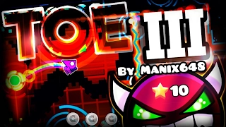 "TOE 3" 100% COMPLETE (All Coins) By Manix648! | Geometry Dash [2.1] - Dorami