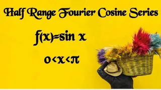 @btechmathshub7050Half Range cosine series f(x)=sinx