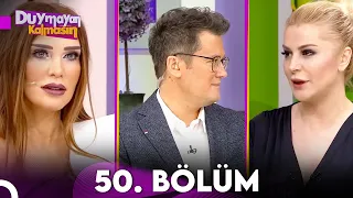 Duymayan Kalmasın 50.Bölüm