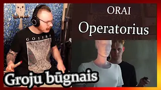 ORAI - Operatorius // Būgnų operatorius