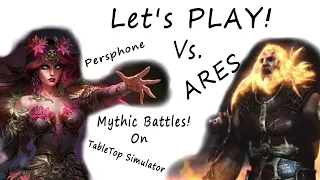 Let's Play Mythic Battles: Ares Vs  Persephone 6-2-23