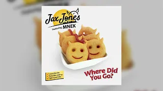 Jax Jones & MNEK - Where Did You Go?