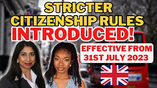 Uk Stricter Citizenship Rules Introduced | Effective From July 2023