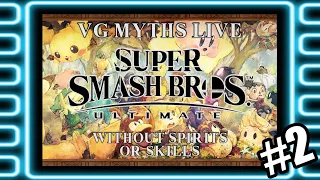 VG Myths Live - Smash Ultimate Hard 100% Without Spirits or Skills *DAY 2*