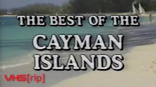 The Best of The Cayman Islands (1989) | VHS[rip]