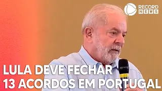 Lula chega em Portugal e países devem assinar 13 acordos