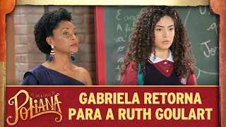 Gabriela retorna para a Ruth Goulart | As Aventuras de Poliana