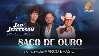 Saco de Ouro - Jad e Jefferson Participação: Marco Brasil - DVD 30 Anos de Historia