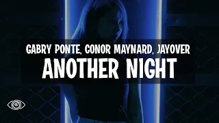 Gabry Ponte, Conor Maynard, Jayover - Another Night (Lyrics)
