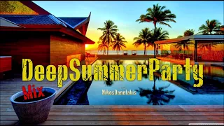 Deep Summer Party Mix - Nikos Danelakis