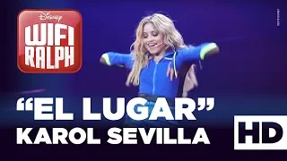 Wifi Ralph, de Disney - Adelanto de "El Lugar" de Karol Sevilla