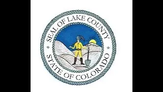 Lake County CO 10-15-2021 BOCC Special Meeting - Presenting the preliminary budget