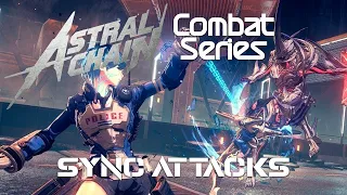 Lesson #1: Sync Attacks - ASTRAL CHAIN COMBAT SERIES