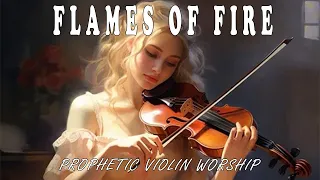 INTENSE VIOLIN / WORSHIP MUSIC / FLAMES OF FIRE / PROPHETIC WARFARE INSTRUMENTAL