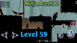 Ninja Arashi 2 Level 59 | Act 3 | Artifacts Location | without dying