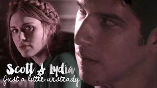 Scott & Lydia ✘ Just a little unsteady
