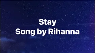 Stay-Rihana-Lyrics