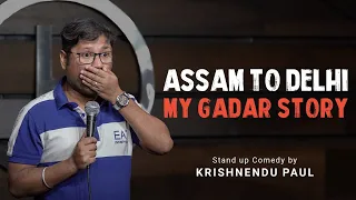 Gadar | Assam to Delhi | Stand up comedy by Krishnendu Paul