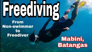 Freediving / From Non-swimmer to freediver/Mabini Batangas