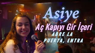 Asiye - Aç Kapıyı Gir İçeri(Subtitulado al Español)