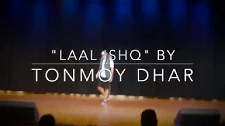 "Laal Ishq" choreography by Tonmoy
