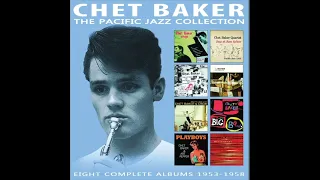 Chet Baker The Pacific Jazz Collection Vol 1