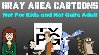 Gray Area Cartoons: Not For Kids and Not Quite Adult