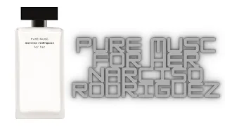 Narciso Rodriguez Pure Musc-чистый восторг!